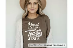 Raised on sweet tea and Jesus SVG, Southern SVG, Southern Product Image 3