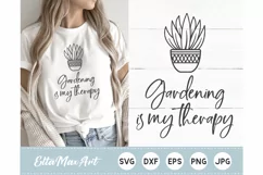 Gardening is my therapy SVG, Spring Svg, Plant mom SVG, Product Image 1