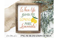 When life gives you lemons make lemonade PNG lemonade PNG Product Image 2