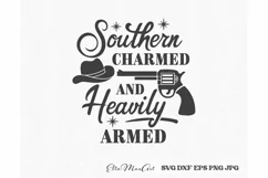Southern charmed and heavily armed SVG, Southern SVG, Farm Product Image 2