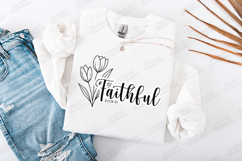 Faithful Floral Quote SVG Design Christian Art Product Image 2