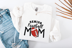 Senior Football Mom SVG - Graduation Spirit Night Graphic Product Image 3