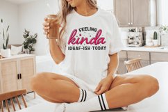Feeling Kinda IDGAF-ish Today png, Sarcastic png, Funny Product Image 3