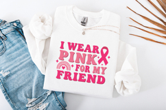 I Wear Pink For My Friend SVG - Retro Cancer Awareness Art Product Image 2