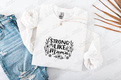 Strong Like Mama SVG - Minimalist Floral Motherhood Art Product Image 3