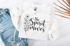 The Spirit Moves Floral Quote SVG Design Christian Art Product Image 2