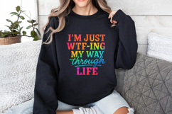 I’m Just WTF-ing My Way Through Life PNG, Funny Quote Product Image 3