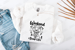 Weekend Scoop Life Ice Cream SVG PNG JPG Cute Food Art Product Image 3
