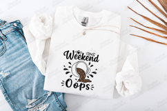 Weekend Oops Coffee SVG PNG JPG Funny Spilled Cup Art Product Image 3