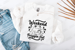 Weekend Froggin Out Frog Tshirt Design Funny Cute Art Product Image 3