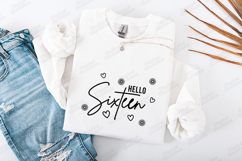 Hello Sixteen Birthday Tshirt Design Script Typography Product Image 1