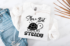 Slow But Steady Turtle SVG Cute Animal Sublimation Design Product Image 2
