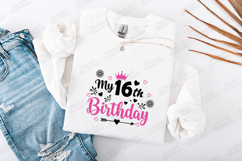 My 16th Birthday SVG for T-Shirt and Craft Projects Product Image 1