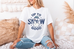 Up To Snow Good PNG, Funny Snowman Shirt Digital Download, Product Image 3