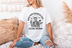 When Your Kindness Isn&#039;t Killing Anybody PNG, Funny Product Image 2