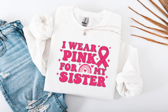 I Wear Pink For My Sister SVG - Retro Cancer Awareness Art Product Image 2