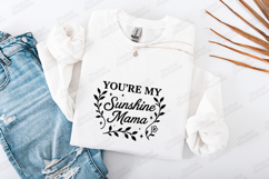 You're My Sunshine Mama SVG - Minimalist Floral Mom Art Product Image 3