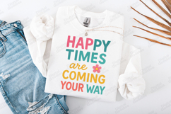 Happy Times Are Coming Your Way Retro Positivity JPG Art Product Image 2