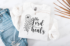 The Lord Heals Floral Quote SVG Design Christian Art Product Image 2