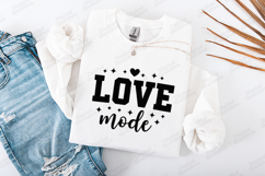 Love Mode SVG - Trendy Minimalist Valentine Shirt Design Product Image 2