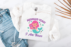 Mermaid Yeah I am three SVG for T-Shirt and Craft Projects Product Image 1