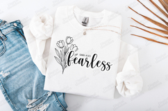 Fearless Floral Quote SVG Design Christian Art Product Image 2