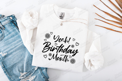 Yeah Birthday Month Tshirt Design Script Typography Art Product Image 1