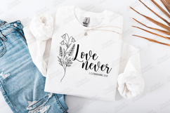 Love Never Floral Quote SVG Design Christian Art Product Image 2
