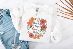 &quot;There Was No Way But God Made A Way&quot; Floral Design Product Image 2