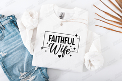 Faithful Wife SVG - Christian Marriage Group Shirt Design Product Image 1