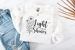 Light Shines Floral Quote SVG Design Christian Art Product Image 2