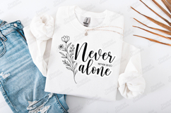 Never Alone Floral Quote SVG Design Christian Art Product Image 2