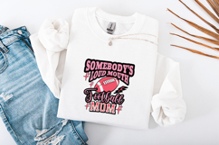 Somebody's Loud Mouth Football Mom SVG Gameday PNG Design Product Image 3