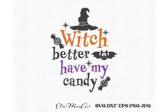 Witch better have my candy SVG, Halloween Baby SVG, Quote Product Image 3