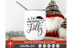I’m freaking Jolly SVG, Christmas SVG, Santa svg, Funny SVG Product Image 2