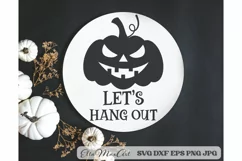 Let's hang out Svg, Halloween Svg, Halloween sign Svg, Round Product Image 1