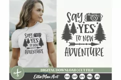 Say Yes to new adventure SVG, Camping SVG, Camper Svg, Happy Product Image 1