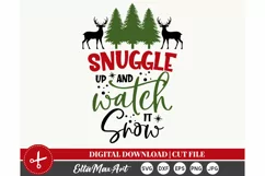 Snuggle up and watch it snow, Christmas SVG, Winter SVG, Product Image 3