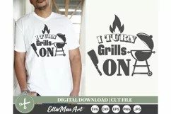 I turn Grills on SVG, Barbecue SVG, Bbq svg, Grill Svg, Bbq Product Image 1