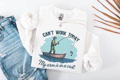 Can’t Work Today My Arm Is In A Cast PNG, Funny Fishing Product Image 2