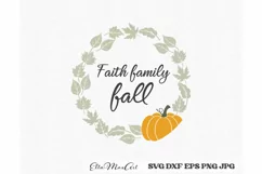 Faith Family Fall SVG, Fall Sign SVG, Fall SVG, Autumn svg, Product Image 2