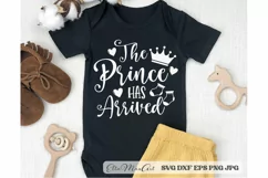 The prince has arrived SVG, Baby SVG, Newborn svg, Baby PNG Product Image 3