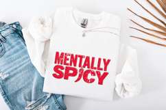 Mentally Spicy PNG, Digital Download, Funny Mental Health Product Image 3