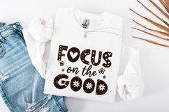 Focus On The Good PNG, Positive Affirmation Shirt Design, Product Image 4