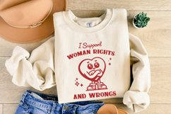 I Support Women&#039;s Rights and Wrongs PNG, Funny Feminist Product Image 4