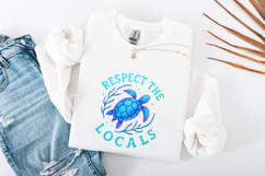 Respect the Locals Png, Sea Turtle Shirt Png, Summer Shirt Product Image 2