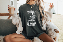 Don&#039;t Forget to Hydrate Mind Your Business PNG, Sassy Product Image 4