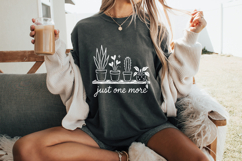 Just One More Plant PNG, Plant Lover PNG, Houseplant Shirt Product Image 4