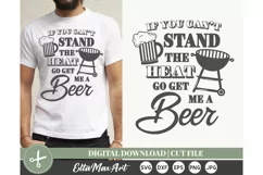 If you can’t stand the heat go get me a beer SVG, Barbecue Product Image 1