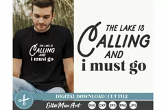 The lake is calling and i must go SVG, Lake Svg, Lake Life Product Image 1
